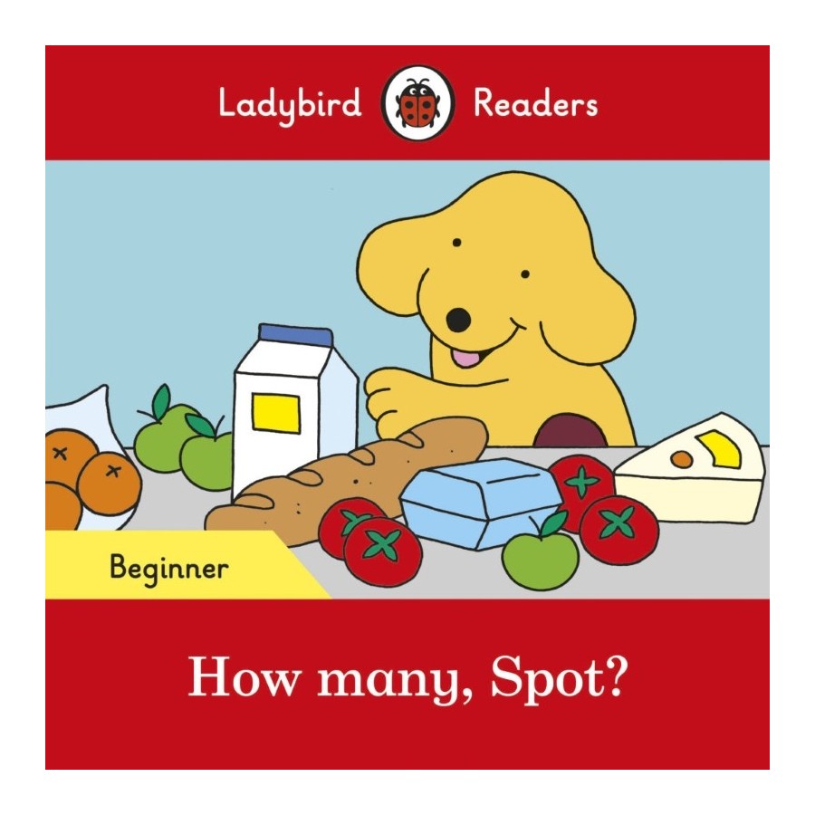 Ladybird Readers How many, spot? Beginner