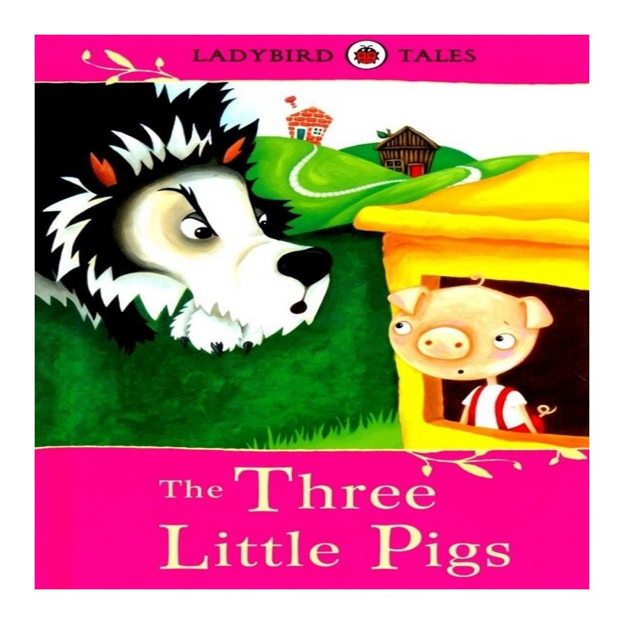 The Three Little Pigs - Ladybird Tales