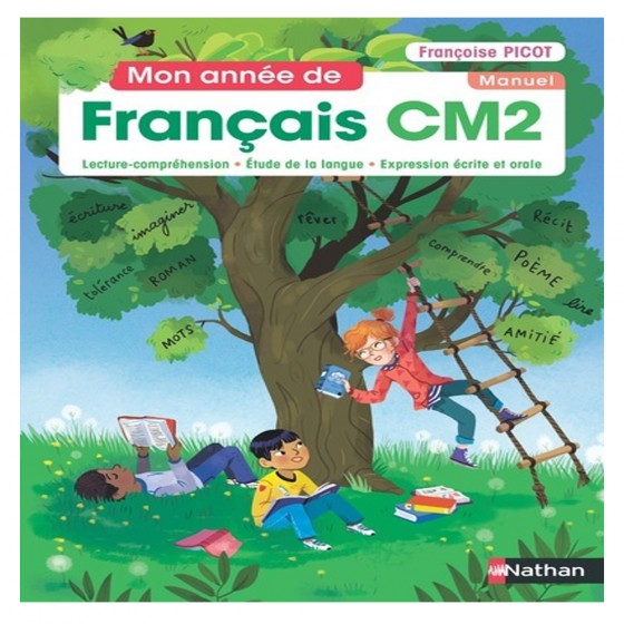 Mon année de Français CM2 - Manuel de l'élève