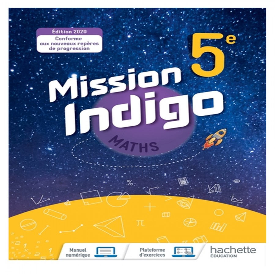 Mission Indigo mathématiques cycle 4 / 5ème Livre élève