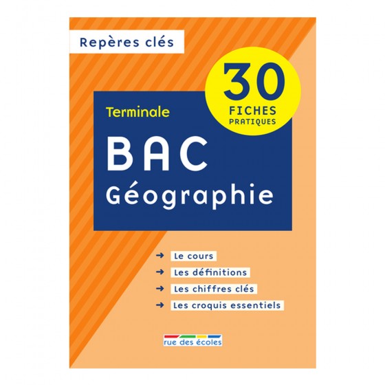 Repères clés bac Géographie Terminale 30 fiches...