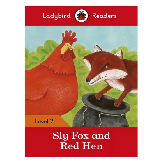 Sly Fox and Red Hen -...