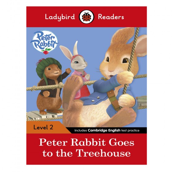 Peter Rabbit - Goes to the Treehouse :Ladybird...