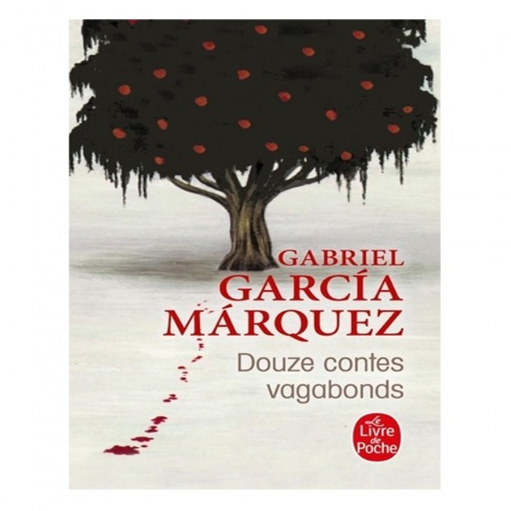 Douze contes vagabonds - Gabriel Garcia Marquez