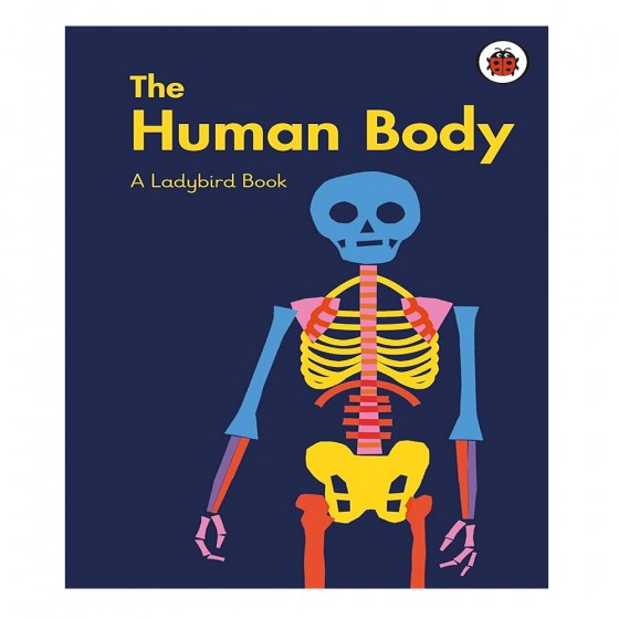 A Ladybird Book: The Human Body