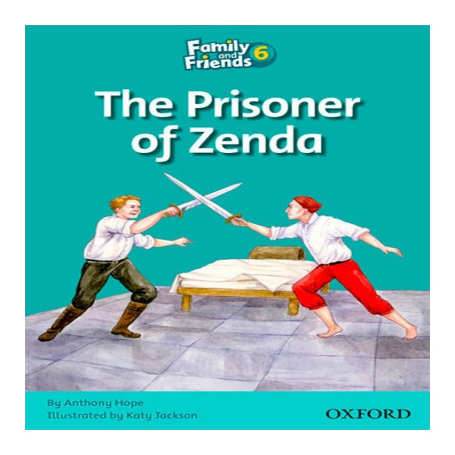 family friends  - The Prisoner of Zenda